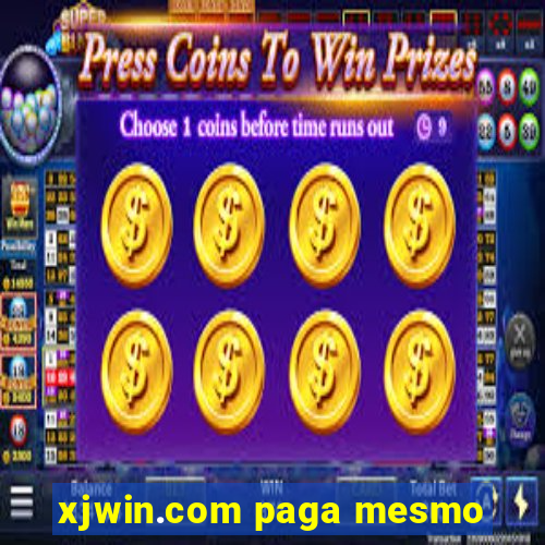 xjwin.com paga mesmo